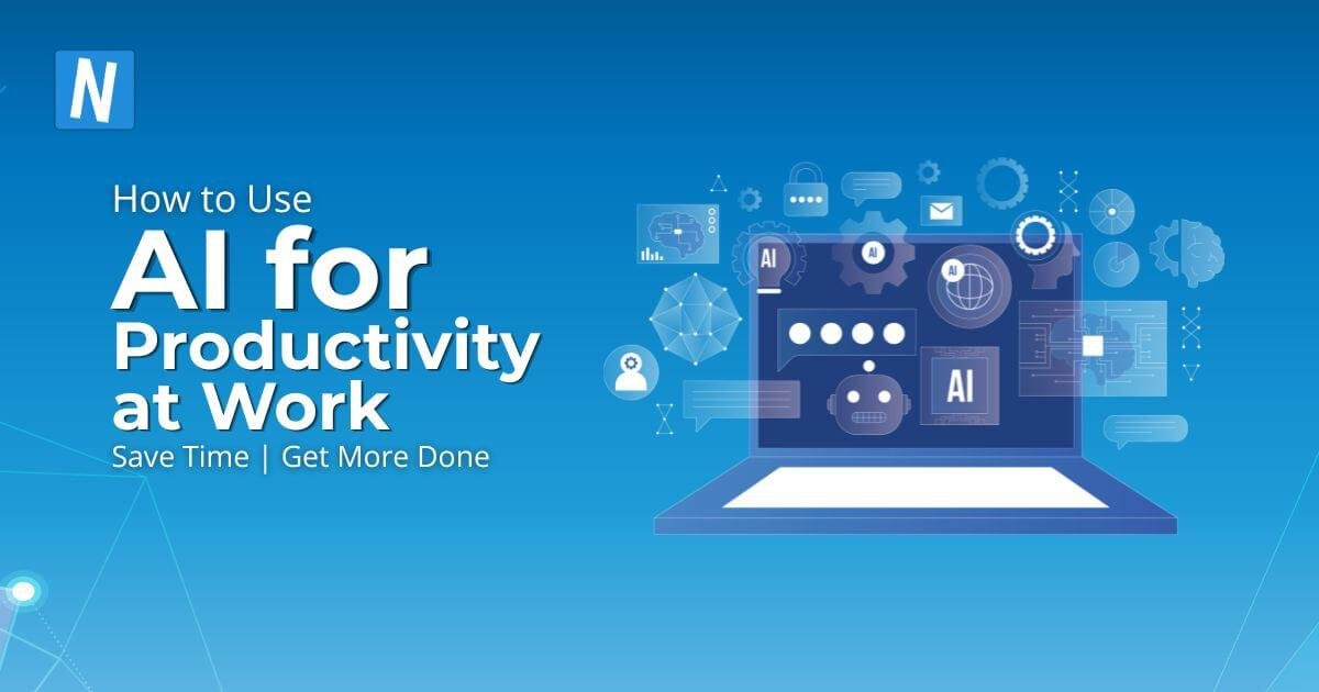 How to Use AI for Productivity at Work (2026 Guide + Best Tools ...